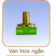 Van Inox ngắn 25