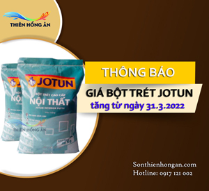 Nhanh tay mua bột trét Jotun trước ngày 31.3.2022