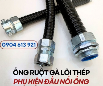 Ống ruột gà lõi thép/ đầu nối kín nước phi 32